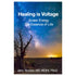 photo of the book healing is voltage scalar energy 